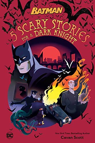 5 Scary Stories for a Dark Knight (Hardcover)