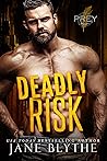Deadly Risk