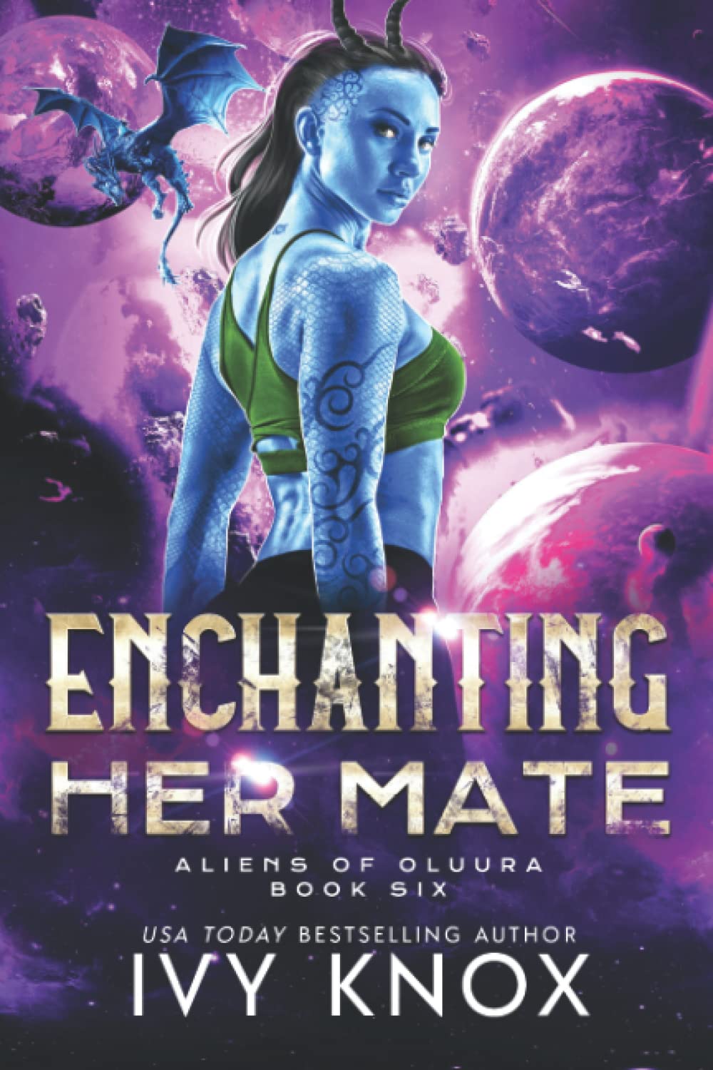 Enchanting Her Mate (Aliens of Oluura, #6)
