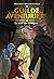 La Guilde des aventuriers, Tome 03 by Zack Loran Clark