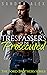 Trespassers will be Prosecu...