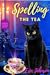 Spelling the Tea (Vampire Tea Room Magical Mystery, #1)