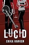 Lucid (The Lucid Series #1) Lucid (The Lucid Series #1)