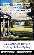 The Case of the Undiscovered Corpse (An Alasdair and Toby and Cambridge Fellows Mystery), #1
