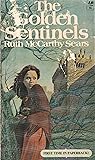 The Golden Sentinels