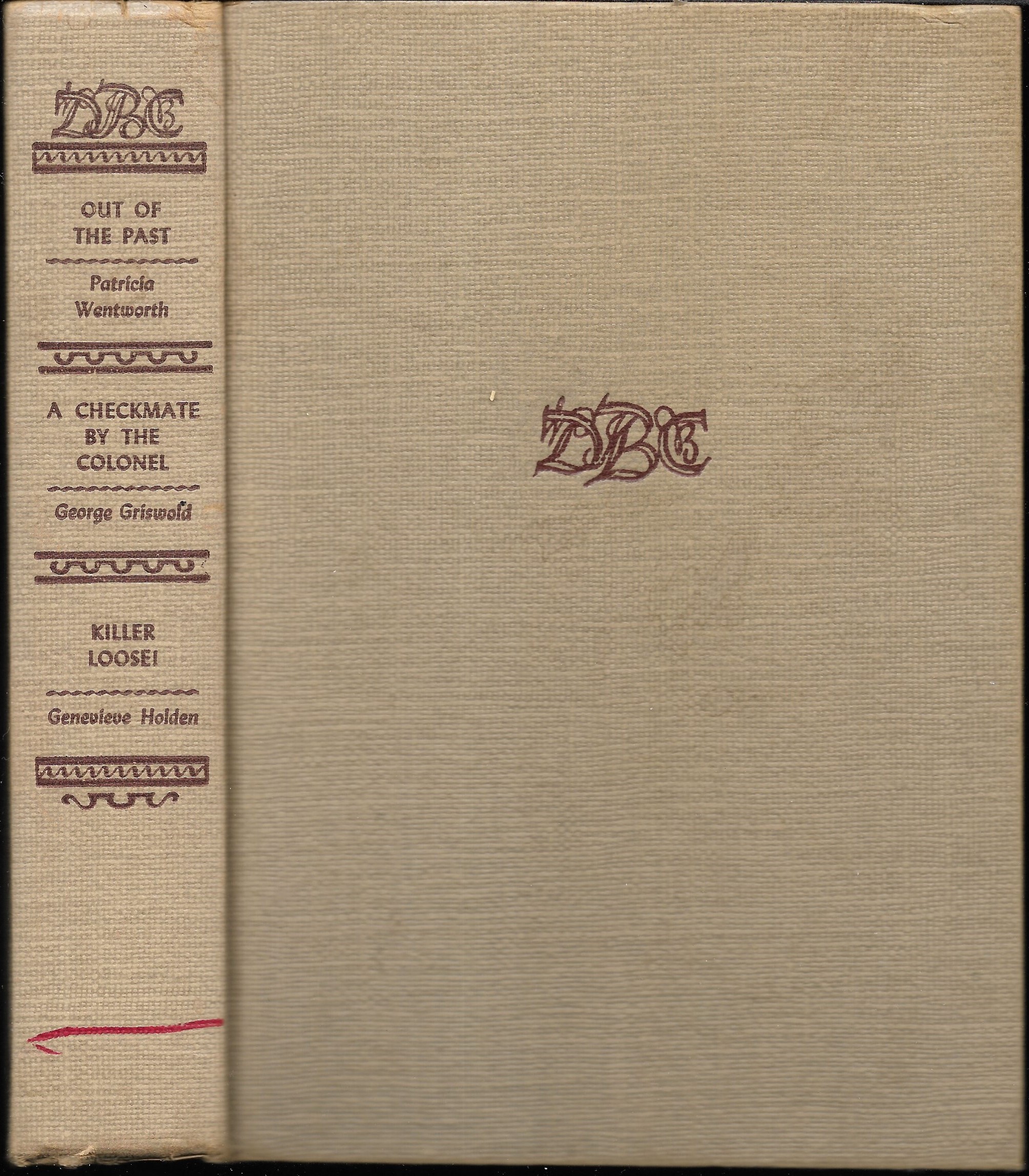 Out of the Past/A Checkmate by the Colonel/Killer Loose! (Hardcover)