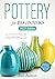 Pottery for Beginners by Ruth Baldwin