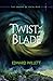 Twist of the Blade (The Shards of Excalibur)
