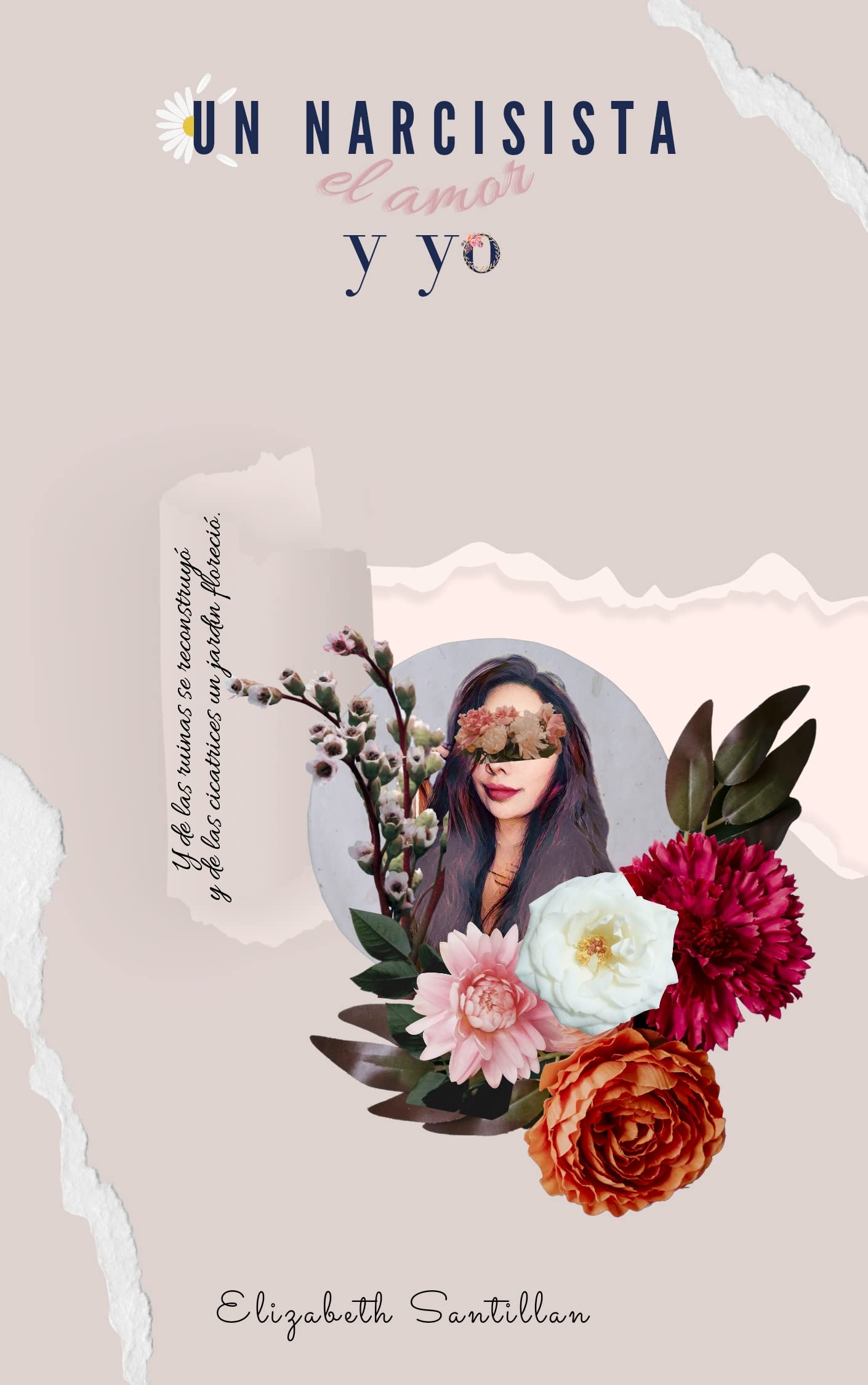 Un narcisista, el amor y yo (Spanish Edition)