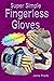 Super Simple Fingerless Glo...