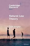Natural Law Theory (Elements in Ethics)