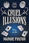 Cruel Illusions