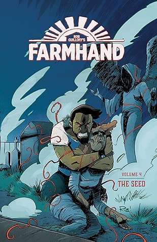 Farmhand, Vol. 4: The Seed