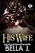 His Wife (Dark Sovereign, #2)