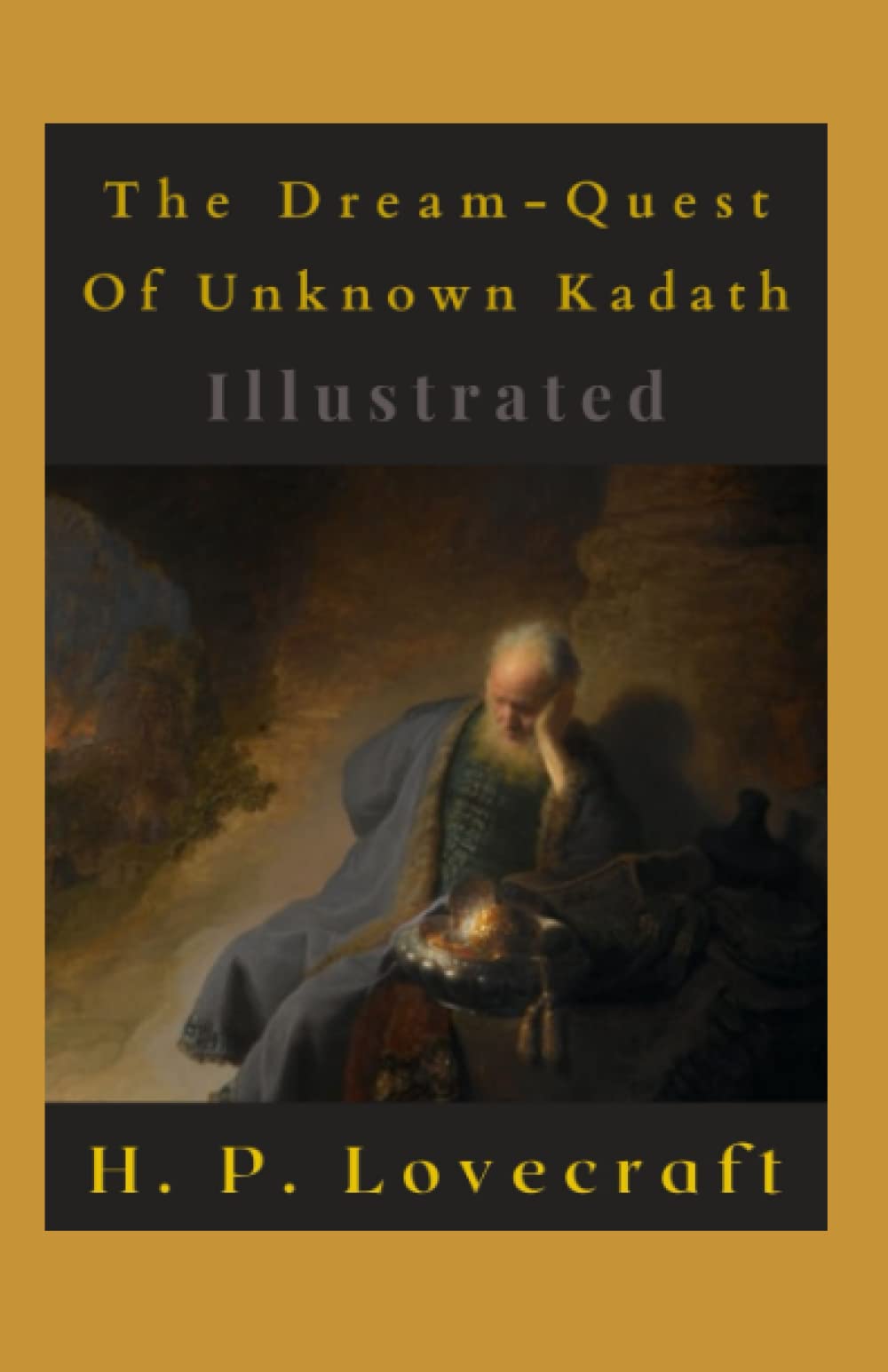 The Dream - Quest Of Unknown Kadath Illustrated: Fiction