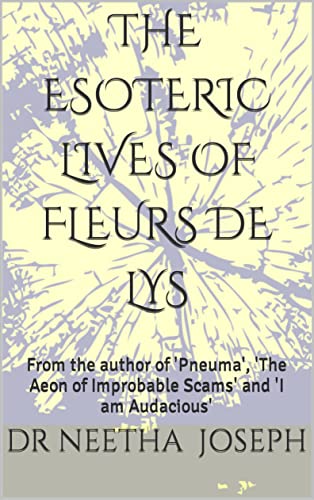 The Esoteric Lives of Fleurs de Lys