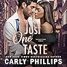 Just One Taste