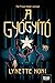 A gyógyító by Lynette Noni A gyógyító by Lynette Noni
