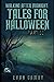 Walking After Midnight: Tales for Halloween Part II