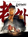 Laowai - wydanie zbiorcze Laowai - wydanie zbiorcze