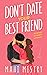 Don't Date Your Best Friend (The Unfolding Duet)