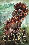Book cover for Chain of Gold (The Last Hours, #1)