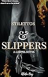 Stilettos & Slipp...
