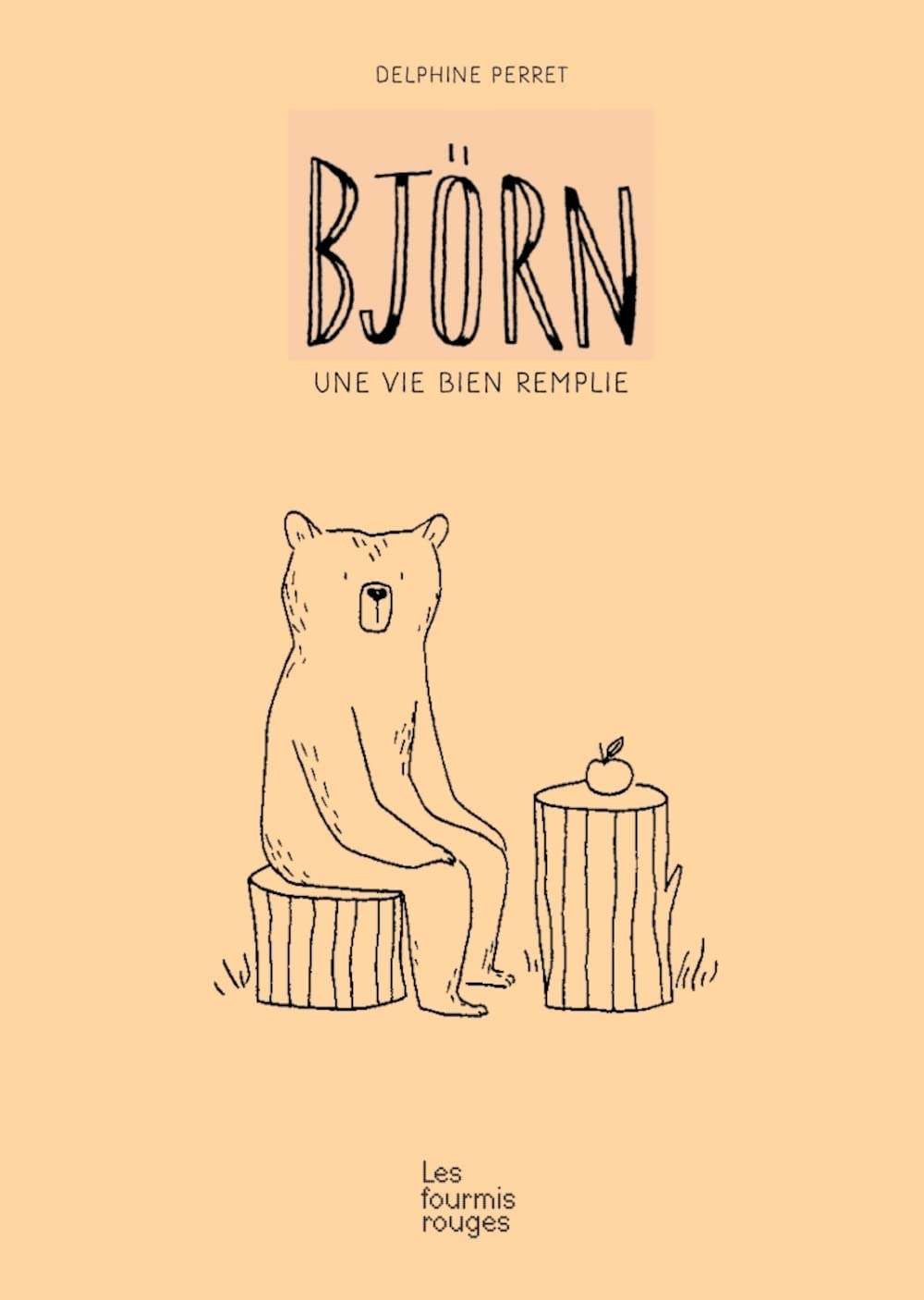 BJÖRN - Une vie bien remplie (Hardcover)