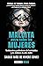 Maldita entre todas las mujeres by Saskia Niño de Rivera