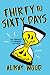 Thirty to Sixty Days: A Novel