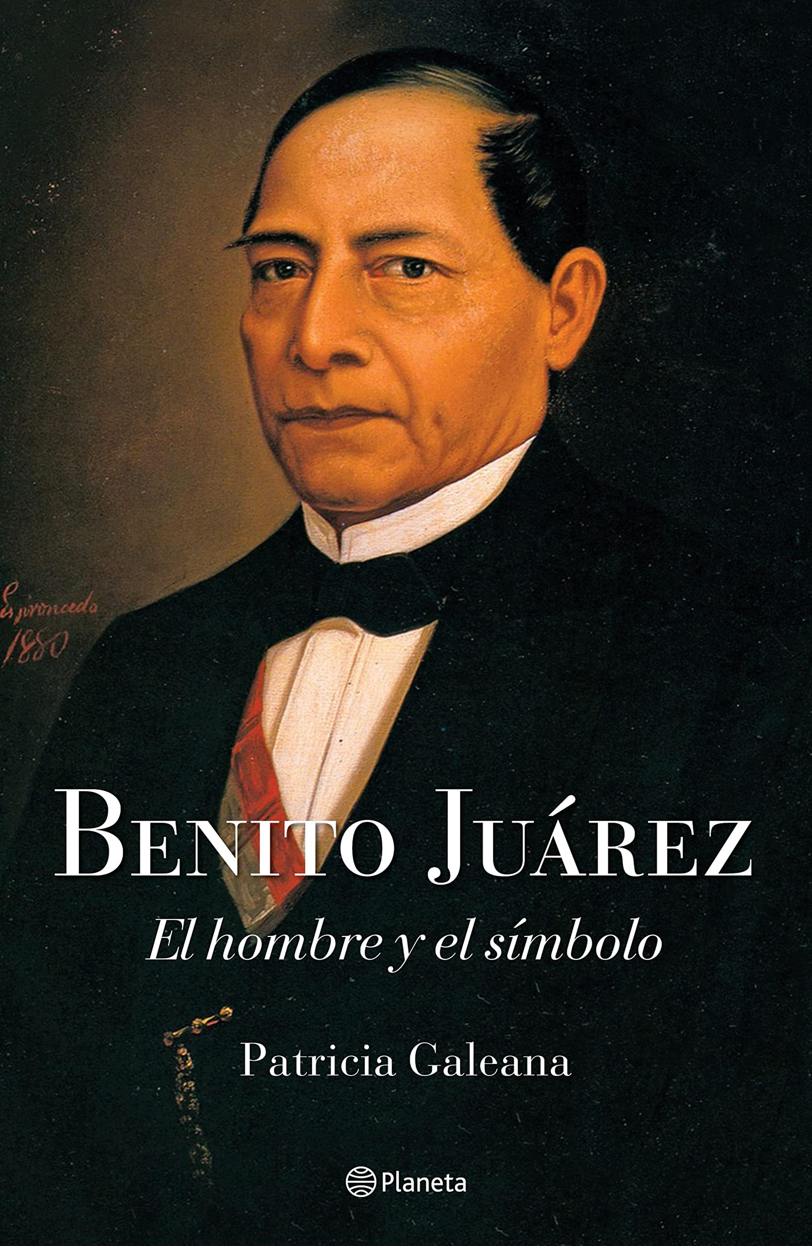 Portada de Benito Juárez: El hombre y el símbolo, de Patricia Galeana de Valdés