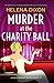 Murder at the Charity Ball ...
