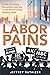 Labor Pains by Jeffrey Ruthizer