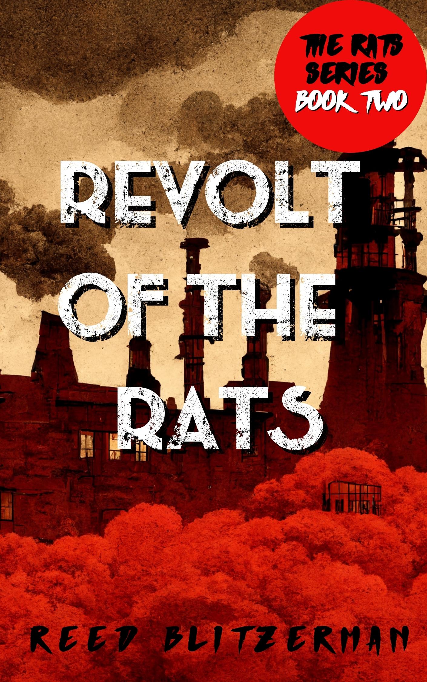 Revolt of the Rats: A Dark Fantasy Novel (The Rats Series Book 1)