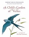 A Child's Garden of Verses by Robert Louis Stevenson