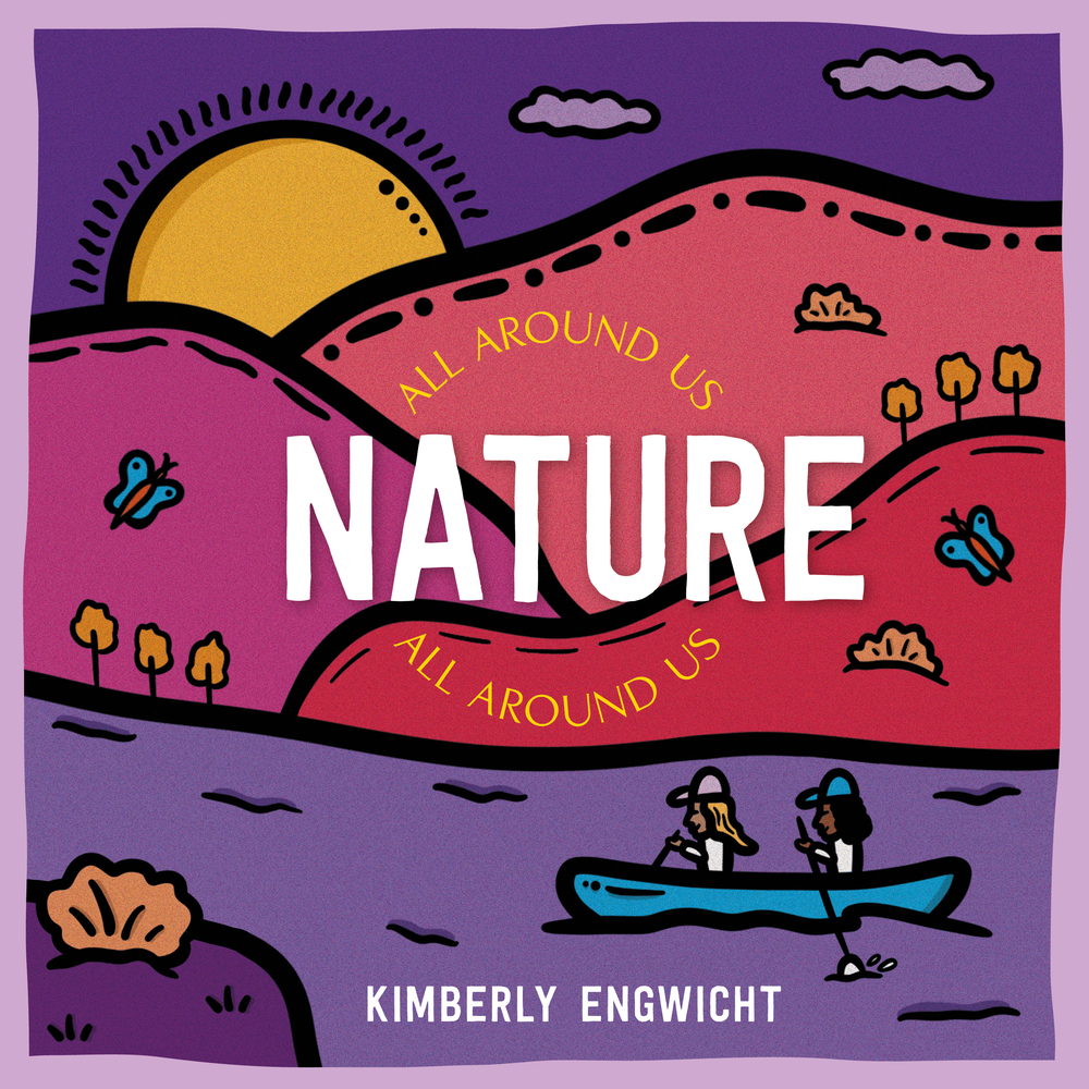 Nature All Around Us (Board Book)