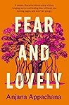 Fear and Lovely