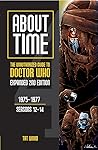 About Time 4.1: The Unauthorized Guide to Doctor Who Expanded 2nd Edition 1975-1977 Seasons 12 to 14