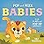 Pop and Peek: Babies: With ...