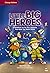 Little Big Heroes: A Handbo...