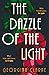 The Dazzle of the Light