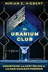 The Uranium Club:...