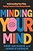 Minding Your Mind