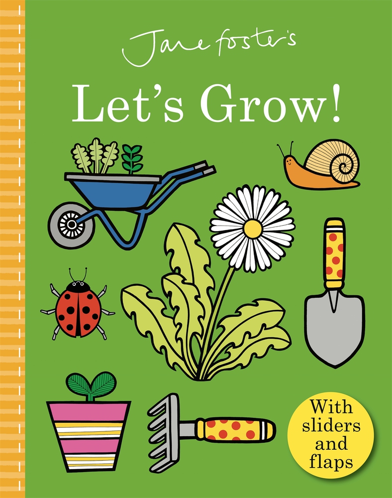 Jane Foster's Let's Grow! (Board book)