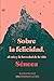 Sobre la felicidad (Pensamiento ilustrado)