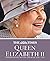 The Times Queen Elizabeth II: Commemorating her life and reign 1926 – 2022