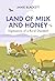 Land of Milk and Honey by Jamie Blackett