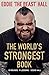 The World's Strongest Book by Eddie  Hall