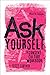 Ask Yourself: The Consent C...