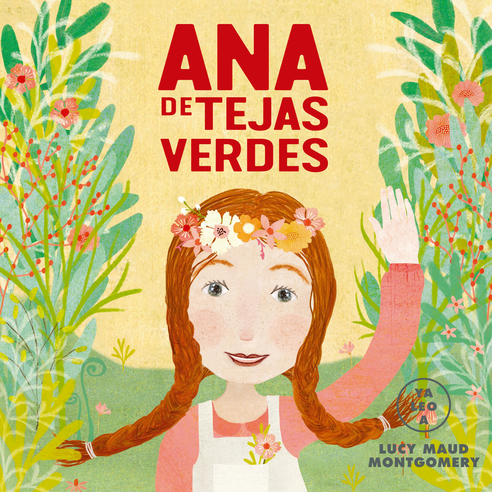 Ana de Tejas Verdes (Ya leo a...) (Spanish Edition)